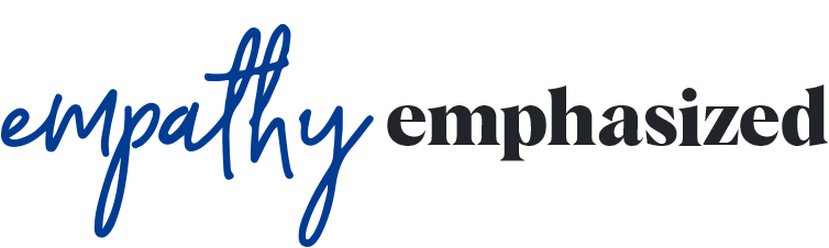 Empathy Emphasized